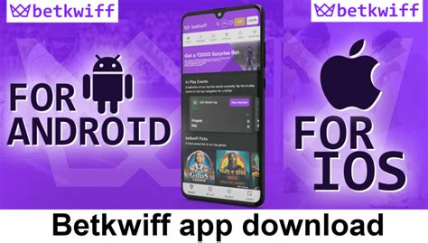 Betkwiff app download.